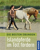 Thoma Haag, Thomas Haag, Anke Schwörer-Haag - Beste Übungen: Islandpferde im Tölt fördern