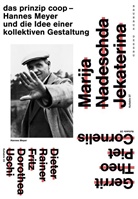 Bauhaus Dessau, Stiftun Bauhaus Dessau, Stiftung Bauhaus Dessau, Raquel Franklin, Werner Möller - das prinzip coop