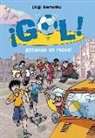 Luigi Garlando - ¡Gol! 32. ¡Estamos en racha!