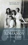 Helen Rappaport - Las hermanas Romanov