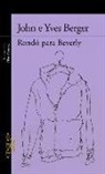 John Berger, John . . . [et al. ] Berger, Yves Berger - Rondó para Beverly