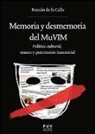 Román de la Calle, Román de la Calle de la Calle - Memoria y desmemoria del MuVIM : política cultural, museo y patrimonio inmaterial