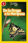Laura Marsh - National Geographic Readers: De la Oruga a la Mariposa Caterpillar