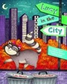 Julie Dillemuth, Laura Wood - Lucy in the City