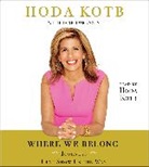 Hoda Kotb, Hoda Kotb - Where They Belong (Audio book)