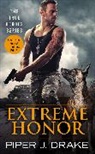 Piper J Drake, Piper J. Drake, Drake Piper J. - Extreme Honor