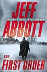 Jeff Abbott - The First Order