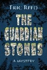 Eric Reed - The Guardian Stones