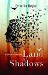 Priscilla Royal - Land of Shadows
