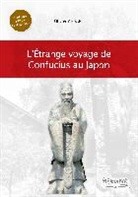 Olivier ANSART, AnimaViva multilingüe AnimaViva multilingüe, AnimaViv multilingüe AnimaViva multilingü, AnimaViva multilingüe AnimaViva multilingü - L'étrange voyage de Confucius au Japon