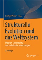 Gerhar Preyer, Gerhard Preyer - Strukturelle Evolution und das Weltsystem