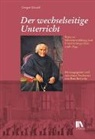 Beat Bertschy, Gregor Girard, Beat Bertschy - Der wechselseitige Unterricht
