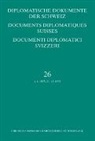 Sacha Zala - Diplomatische Dokumente der Schweiz, Bd. 26 (1973–1975) Documents diplomatiques suisses, vol. 26 (1973–1975) Documenti diplomatici svizzeri, vol. 26 (1973–1975)