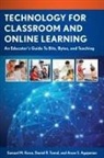 Aram S. Agajanian, Kwon, Samuel M. Kwon, Samuel M. Tomal Kwon, Daniel R. Tomal - Technology for Classroom and Online Learning