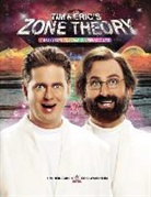 Tim Heidecker, Eric Wareheim, Bob Ross - Tim and Eric's Zone Theory: Seven Easy Steps to Achieve a Perfect Life (Hörbuch)