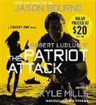 Kyle Mills - Robert Ludlum's the Patriot Attack (Audio book)