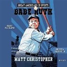 Matt Christopher - Great Americans in Sports: Babe Ruth (Audio book)