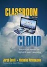 Jared Covili, Jared Provenzano Covili, Un Known, Nicholas Provenzano - Classroom in the Cloud