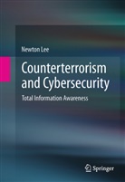 Newton Lee - Counterterrorism and Cybersecurity