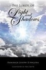 Dominick Joseph D'Angona - The Lords of Light And Shadows