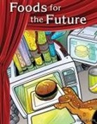 Saskia Lacey - Foods for the Future