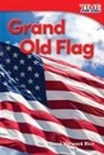 Dona Herweck Rice, Dona Rice, Dona Herweck Rice - Grand Old Flag