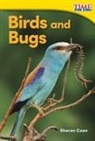 Sharon Coan - Birds and Bugs