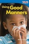 Sharon Coan - Using Good Manners