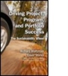 Richard Maltzman, Richard (Earth Pm Maltzman, Richard Shirley Maltzman, Maltzman Richard, David Shirley, David (Winner of the 2011 PMI David I. Cleland Project Management Literature Award) Shirley... - Driving Project, Program, and Portfolio Success