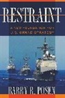 Barry R Posen, Barry R. Posen - Restraint