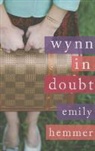 Emily Hemmer - Wynn in Doubt