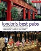 Tim Hampson, Peter Haydon - London's Best Pubs: A Guide to London's Most Interesting and Unusual Pubs