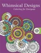 Skyhorse Publishing, Skyhorse Publishing, Skyhorse Publishing - Whimsical Designs: Coloring for Everyone