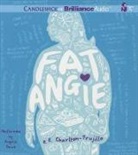 E. E. Charlton-Trujillo, E. E./ Dawe Charlton-Trujillo, Angela Dawe - Fat Angie (Audio book)
