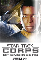 Keith Decandido, Kevi Dilmore, Aaron Rosenberg, Dean W. Smith, Dean Wesle Smith, Dean Wesley Smith - Star Trek - Corps of Engineers, Episoden 1-4