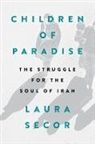 Laura Secor - Children of Paradise
