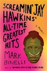 Mark Binelli - Screamin' Jay Hawkins