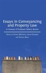 Stephen Bogle, James Chalmers, Frankie Mccarthy - Essays in Conveyancing and Property Law in Honour of Professor Robert Rennie