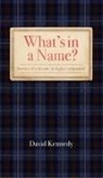 David Kennedy - What's in a Name?