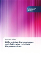 Francisco Bulnes - Differentiable Cohomologies and G-Modules to Infinite Representations