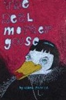 Clare Pernice - The Real Mother Goose: Hard-Boiled Humpty and More Scrambled Rhymes