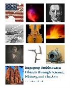 Mary Jo Arnoldi, Mary Jo Arnoldi - Engaging Smithsonian Objects through Science, History, and the Arts