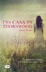 Anna Romer - Una Casa En Thornwood