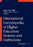 Alberto Amaral, Elizabeth Balbachevsky, Andres Bernasconi, Edward Choi, Hans De Wit, Gaele Goastellec... - Encyclopedia of International Higher Education Systems and Institutions