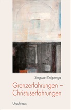 Siegwart Knijpenga, Beate Grah - Grenzerfahrungen - Christuserfahrungen