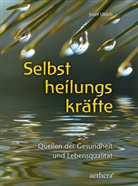Josef Ulrich - Selbstheilungskräfte
