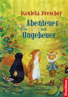 Daniela Drescher, Daniela Drescher - Abenteuer mit Ungeheuer