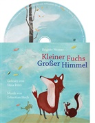 C Burmeister, Sebastian Hoch, Brigitte Werner, Nina Petri - Kleiner Fuchs, großer Himmel, 1 Audio-CD (Hörbuch)
