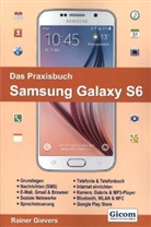 Rainer Gievers - Das Praxisbuch Samsung Galaxy S6
