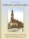 Hans P. Schmidt, Hans-Peter Schmidt - Schlesien und Preußen